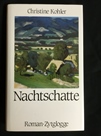 Nachtschatte von Christine Kohler